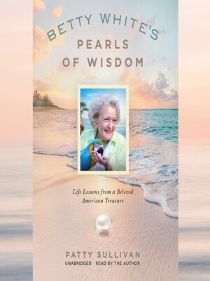 cover image of Betty White's Pearls of Wisdom